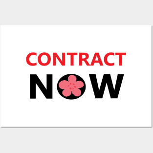 contract now Posters and Art